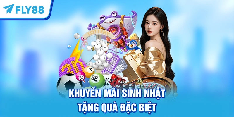 Khuyến mãi sinh nhật tặng quà đặc biệt