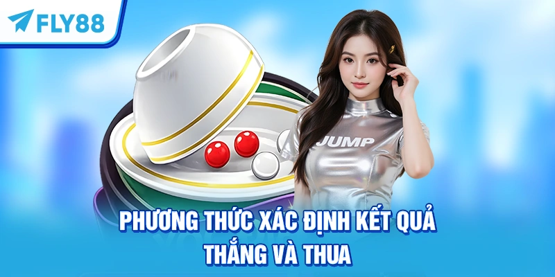 Phương thức xác định kết quả thắng và thua